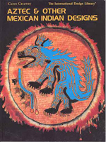 Aztex and Other Mexican Indian Designs